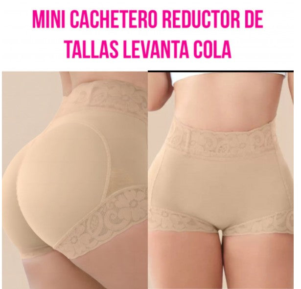Mini Cachetero Reductor de tallas levanta cola